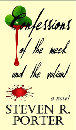 Confessions of the Meek & the Valiant