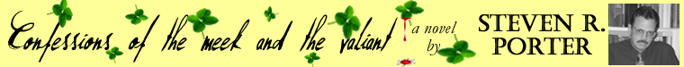 Steven R. Porter - Confessions of the Meek and the Valiant